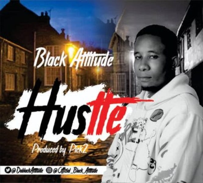 Download Audio: Black Attitude – Hustle