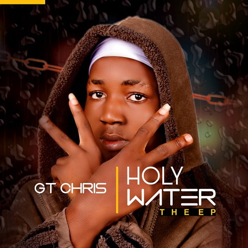 DOWNLOAD AUDIO: GT Chris – Holy Water EP