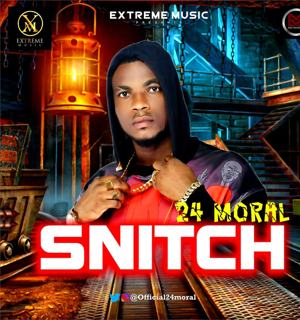 Download Audio + Video: 24 Moral – Snitch