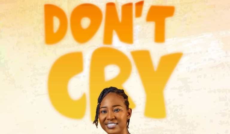 Download Audio: Adesewa Omowunmi Edun – Don’t cry