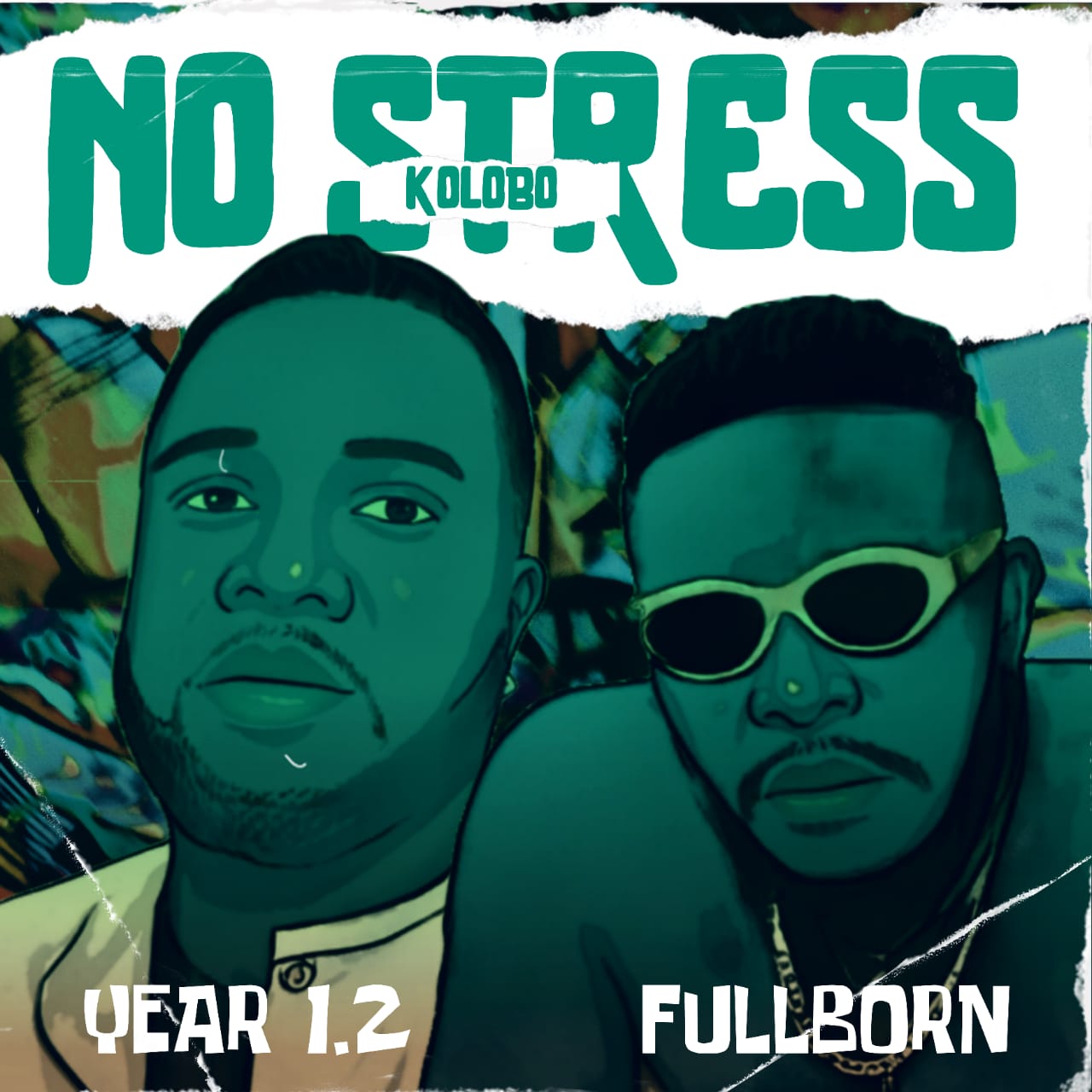 Download Audio: Fullborn & Year 1.2 – No Stress (Kolobo)  