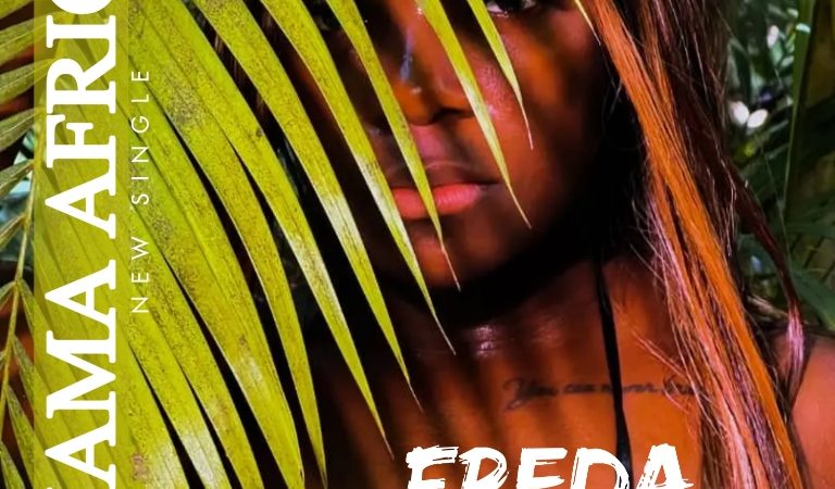 Download Audio + Video: Freda – Mama Africa