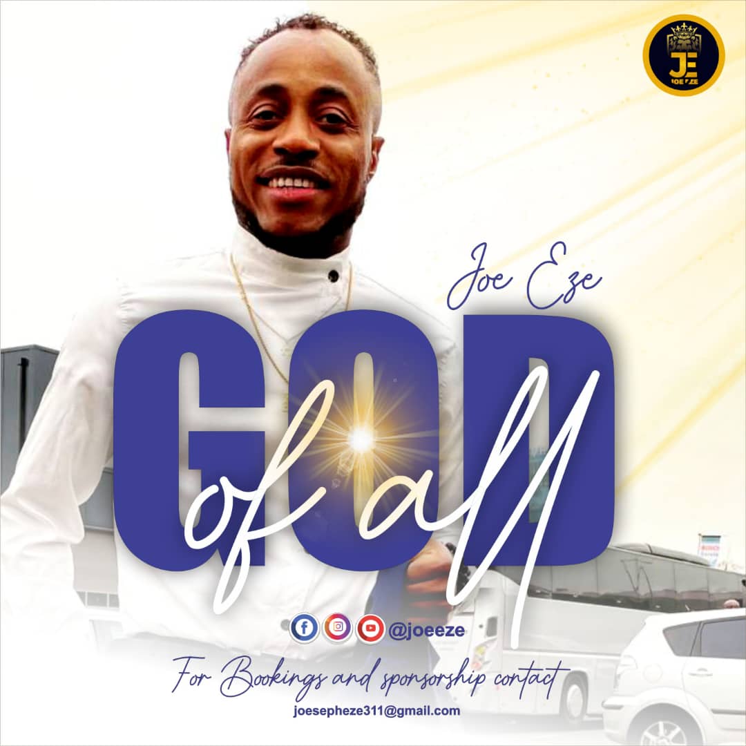 Download Audio: JOE EZE - GOD OF ALL